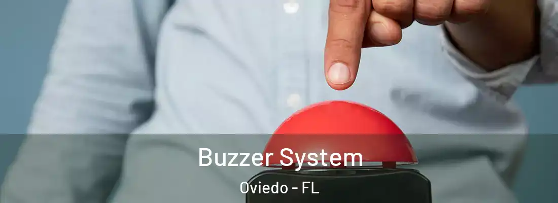 Buzzer System Oviedo - FL