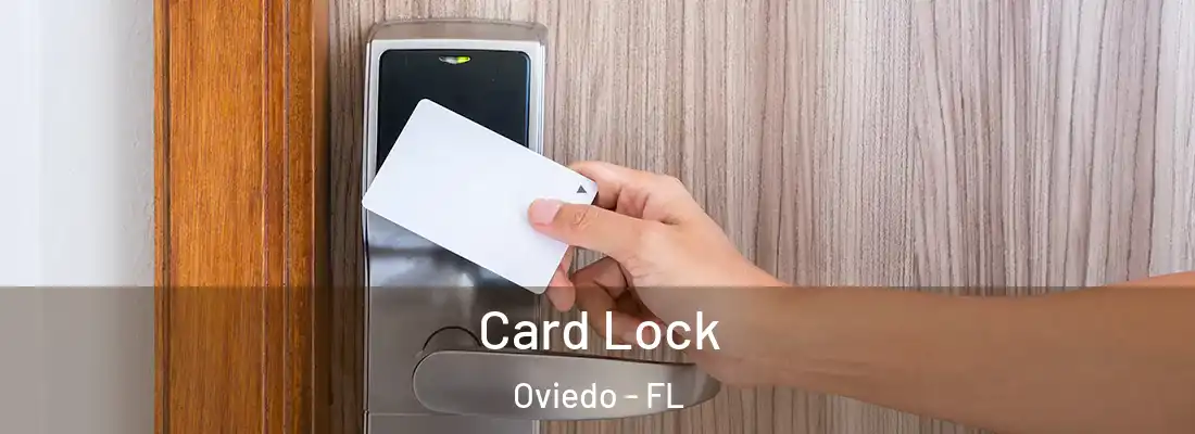 Card Lock Oviedo - FL