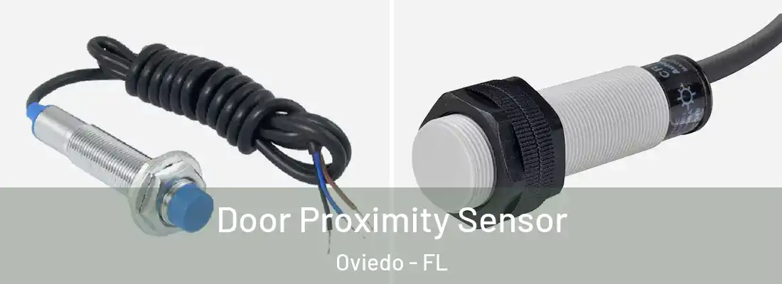  Door Proximity Sensor Oviedo - FL