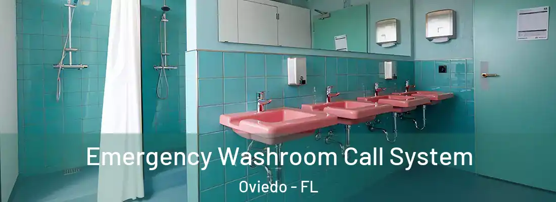 Emergency Washroom Call System Oviedo - FL