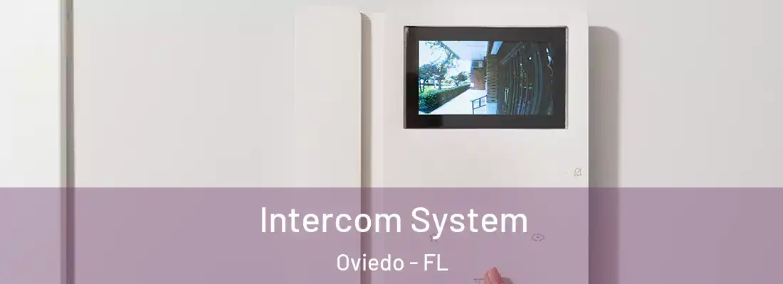  Intercom System Oviedo - FL