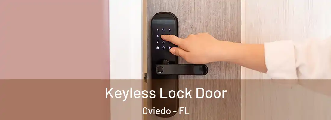  Keyless Lock Door Oviedo - FL