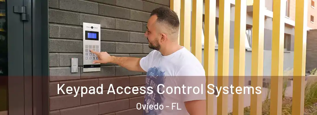 Keypad Access Control Systems Oviedo - FL