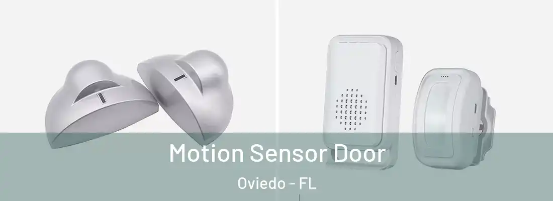  Motion Sensor Door Oviedo - FL