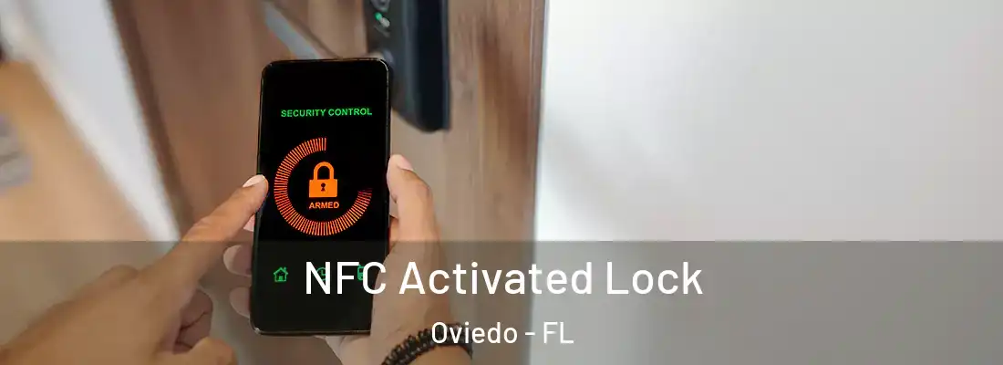 NFC Activated Lock Oviedo - FL