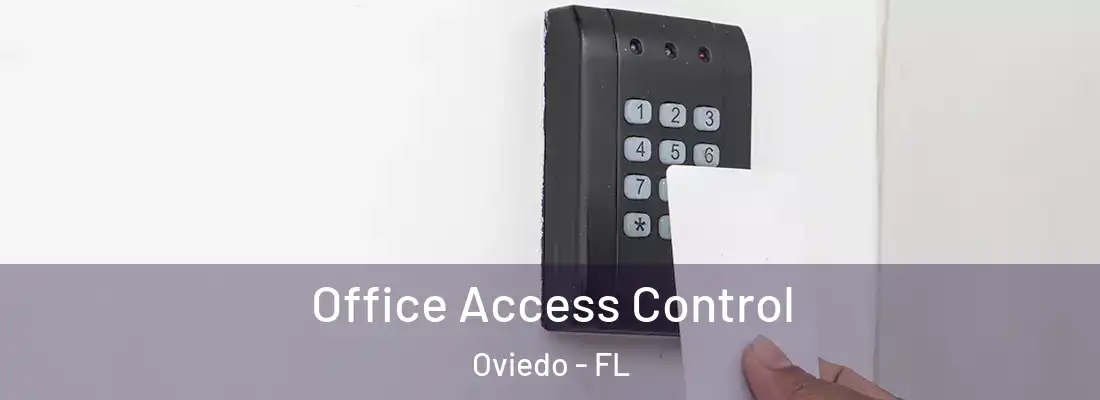  Office Access Control Oviedo - FL