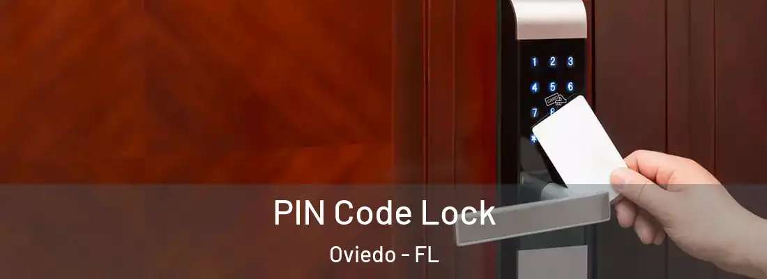 PIN Code Lock Oviedo - FL