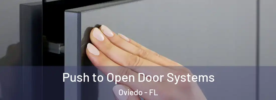 Push to Open Door Systems Oviedo - FL