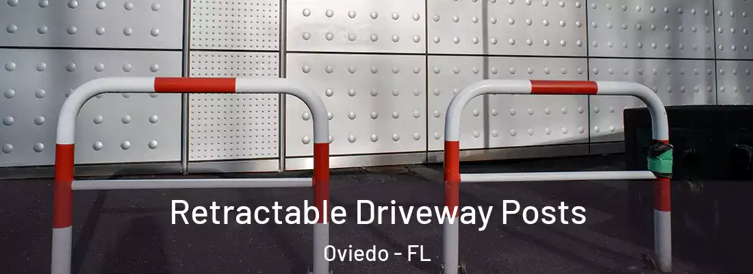  Retractable Driveway Posts Oviedo - FL