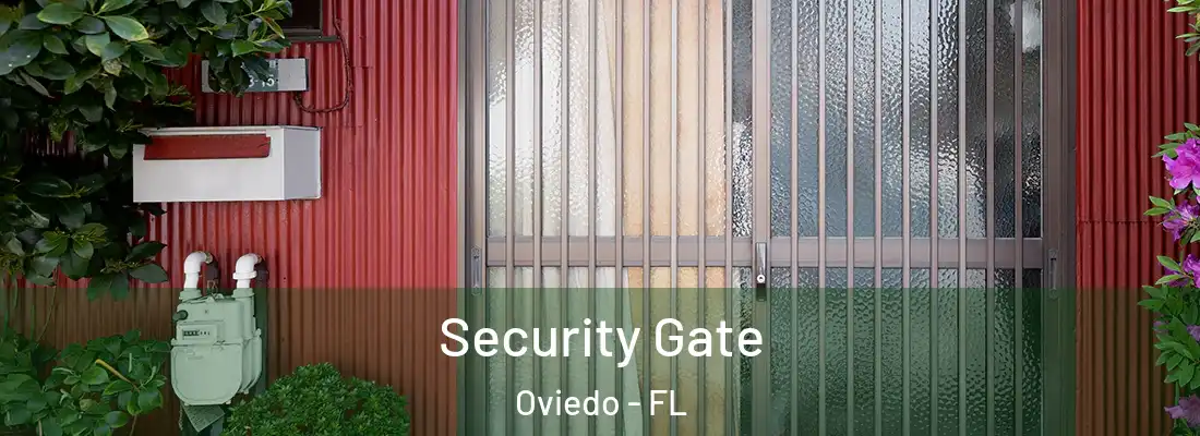  Security Gate Oviedo - FL