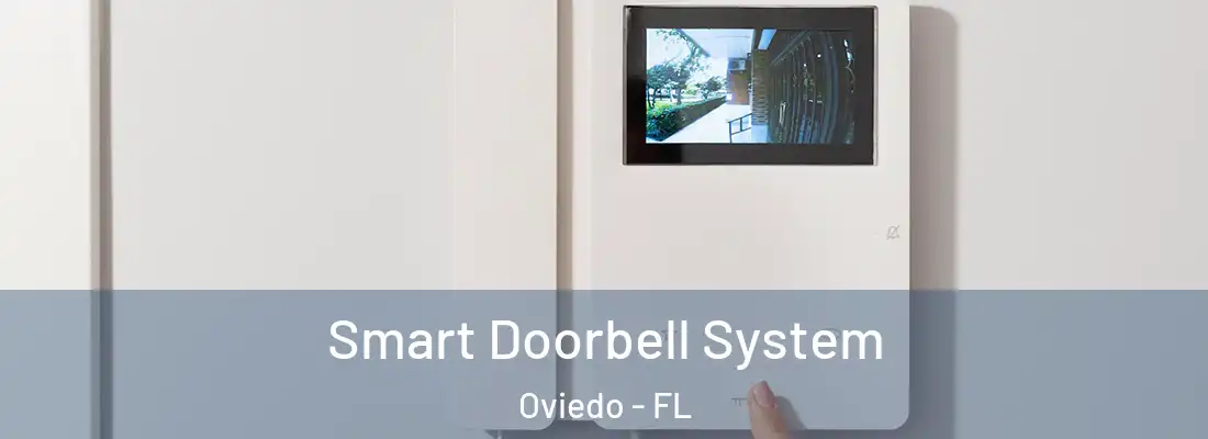 Smart Doorbell System Oviedo - FL