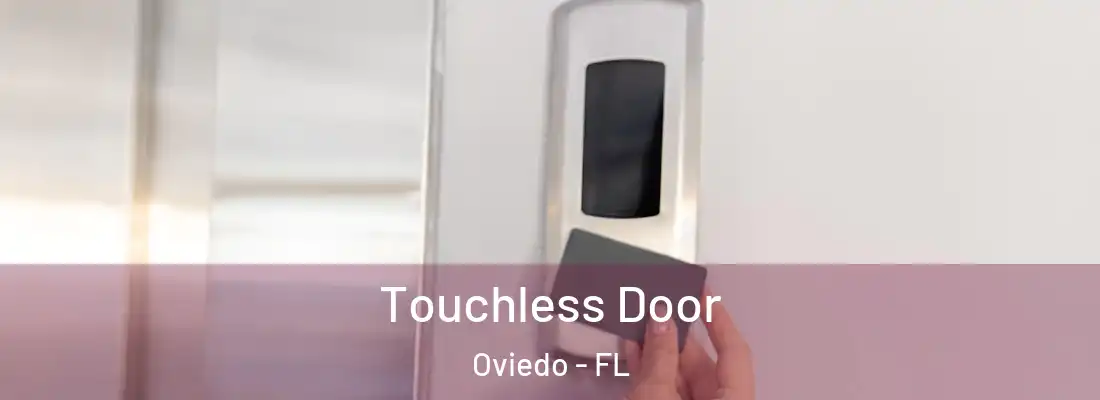 Touchless Door Oviedo - FL