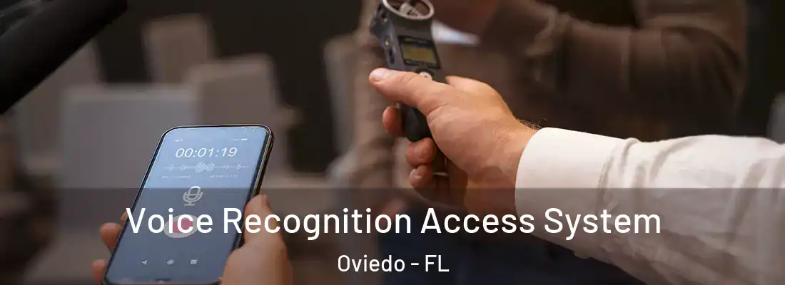 Voice Recognition Access System Oviedo - FL