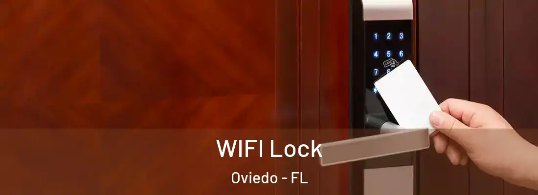  WIFI Lock Oviedo - FL